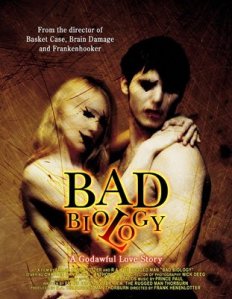 Bad Biology (Frank Henenlotter, États-Unis, 2008)
