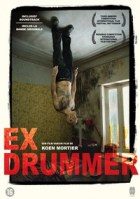 Ex Drummer (Koen Mortier, Belgique, 2007)